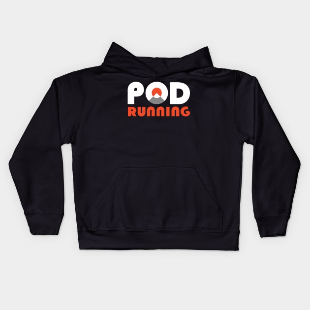 Pod Running Trail and Ultra Running Coach Kids Hoodie by PodDesignShop